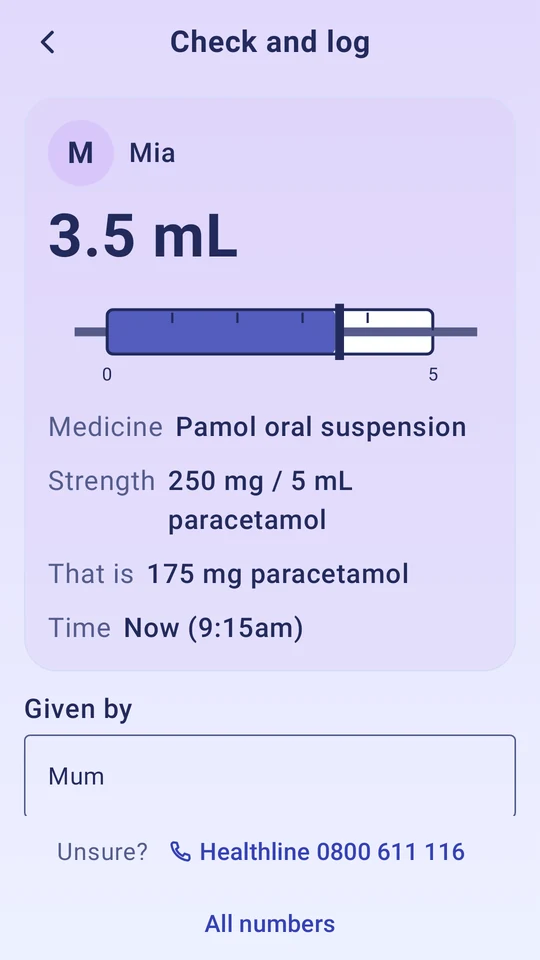 Check and log: 3.5 mL of Pamol oral suspension for Mia, which is 175 mg of paracetamol, now, given by Mum.